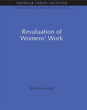 The Revaluation of Women''s Work