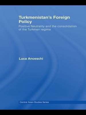 Turkmenistan''s Foreign Policy