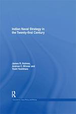 Indian Naval Strategy in the Twenty-first Century