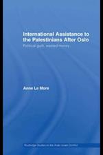 International Assistance to the Palestinians after Oslo