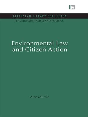 Environmental Law and Citizen Action