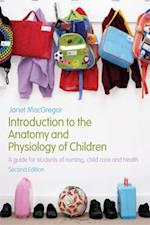 Introduction to the Anatomy and Physiology of Children