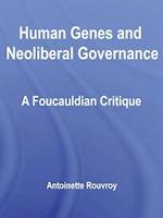 Human Genes and Neoliberal Governance