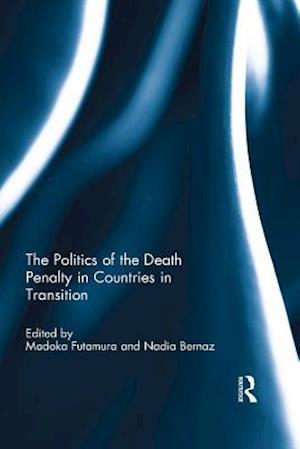 Politics of the Death Penalty in Countries in Transition