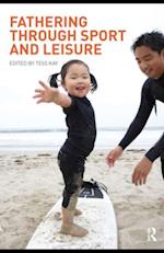 Fathering Through Sport and Leisure