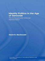 Identity Politics in the Age of Genocide