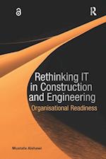 Rethinking IT in Construction and Engineering