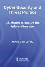 Cyber-Security and Threat Politics