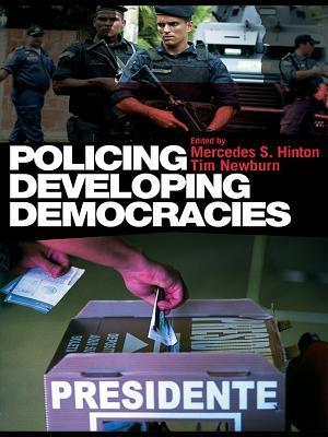 Policing Developing Democracies