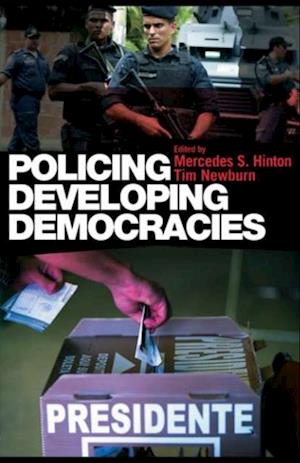 Policing Developing Democracies