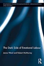 The Dark Side of Emotional Labour