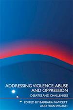 Addressing Violence, Abuse and Oppression