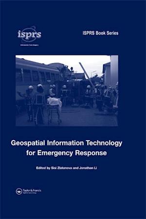 Geospatial Information Technology for Emergency Response