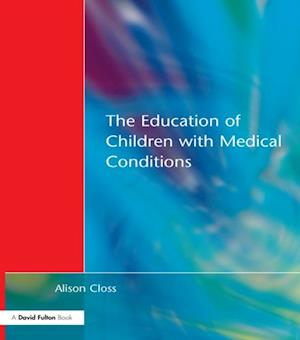 Education of Children with Medical Conditions