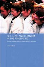 Sex, Love and Feminism in the Asia Pacific