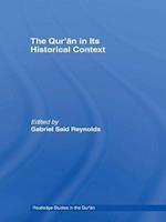 The Qur''an in its Historical Context