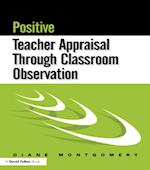 Positive Teacher Appraisal Through Classroom Observation