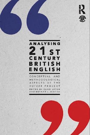 Analysing 21st Century British English