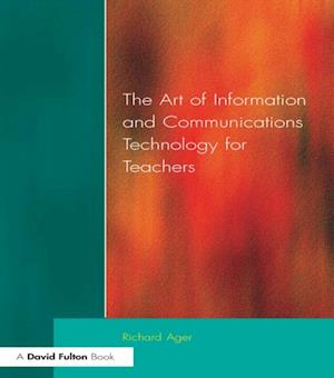 Art of Information of Communications Technology for Teachers