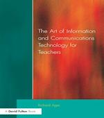 Art of Information of Communications Technology for Teachers