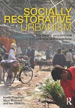 Socially Restorative Urbanism