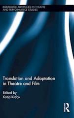 Translation and Adaptation in Theatre and Film