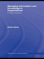 Managing Information and Knowledge in Organizations
