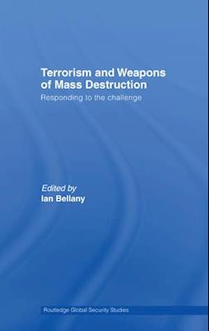 Terrorism and Weapons of Mass Destruction