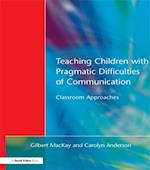 Teaching Children with Pragmatic Difficulties of Communication