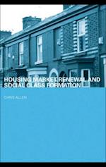 Housing Market Renewal and Social Class