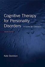 Cognitive Therapy for Personality Disorders