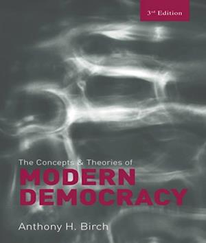 Concepts and Theories of Modern Democracy