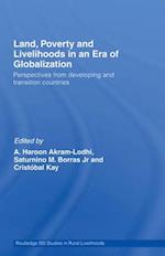 Land, Poverty and Livelihoods in an Era of Globalization