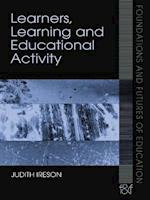 Learners, Learning and Educational Activity