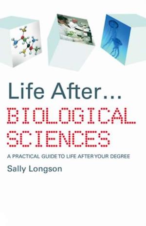 Life After...Biological Sciences