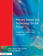 Primary Design and Technology for the Future