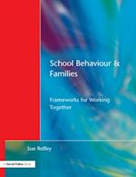 School Behaviour and Families