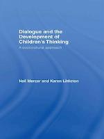 Dialogue and the Development of Children''s Thinking