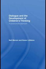 Dialogue and the Development of Children''s Thinking