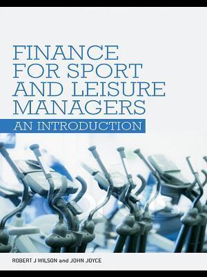 Finance for Sport and Leisure Managers