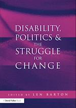 Disability, Politics and the Struggle for Change