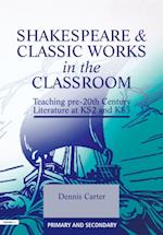 Shakespeare and Classic Works in the Classroom