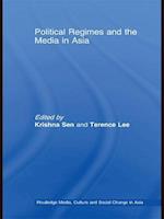 Political Regimes and the Media in Asia