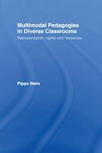 Multimodal Pedagogies in Diverse Classrooms