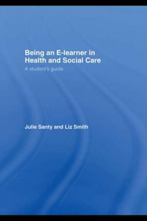 Being an E-learner in Health and Social Care