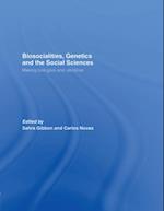 Biosocialities, Genetics and the Social Sciences