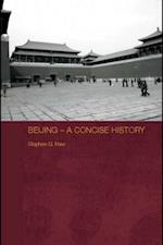 Beijing - A Concise History