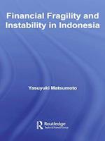 Financial Fragility and Instability in Indonesia