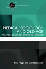 Medical Sociology and Old Age