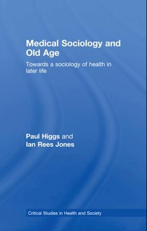 Medical Sociology and Old Age